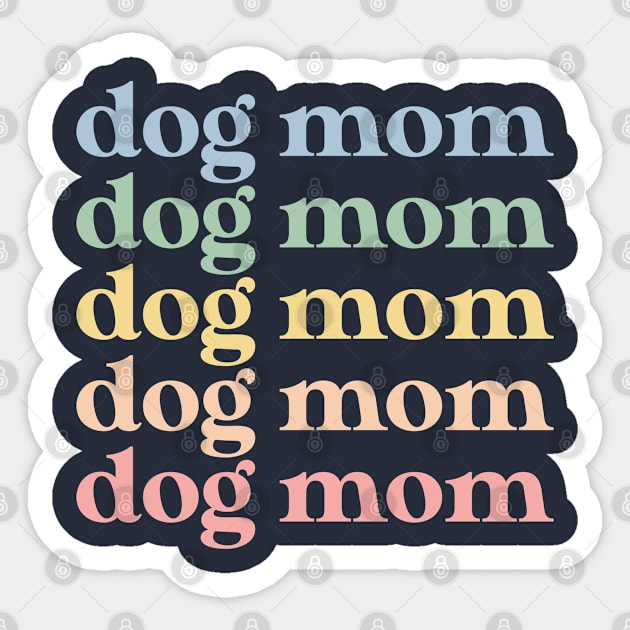 Dog Mom Gift Retro Dog Mom Sticker by kmcollectible